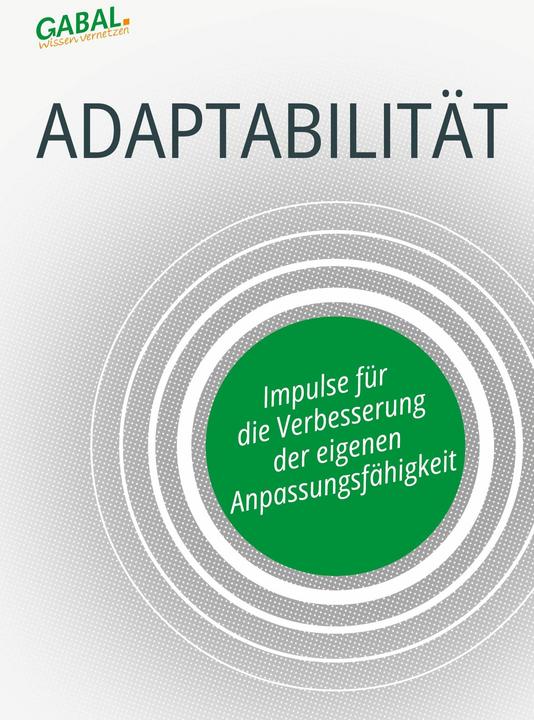 Adaptabilität (German, Beate Goetz-Lange, Bernd Kollmann, Carl Naughton, Frank Kühn, Gerhard Endres, Ines Schulz books, Ingeborg Osthoff, Ivanka Brockmann, Jürgen Nowoczin, Jutta Pelzer, Klaus Wagenhals, Markus Gaugler, Michael Vaas, Monika Deinhart, Stefanie Indrejak, Susanne Teister, 2022)