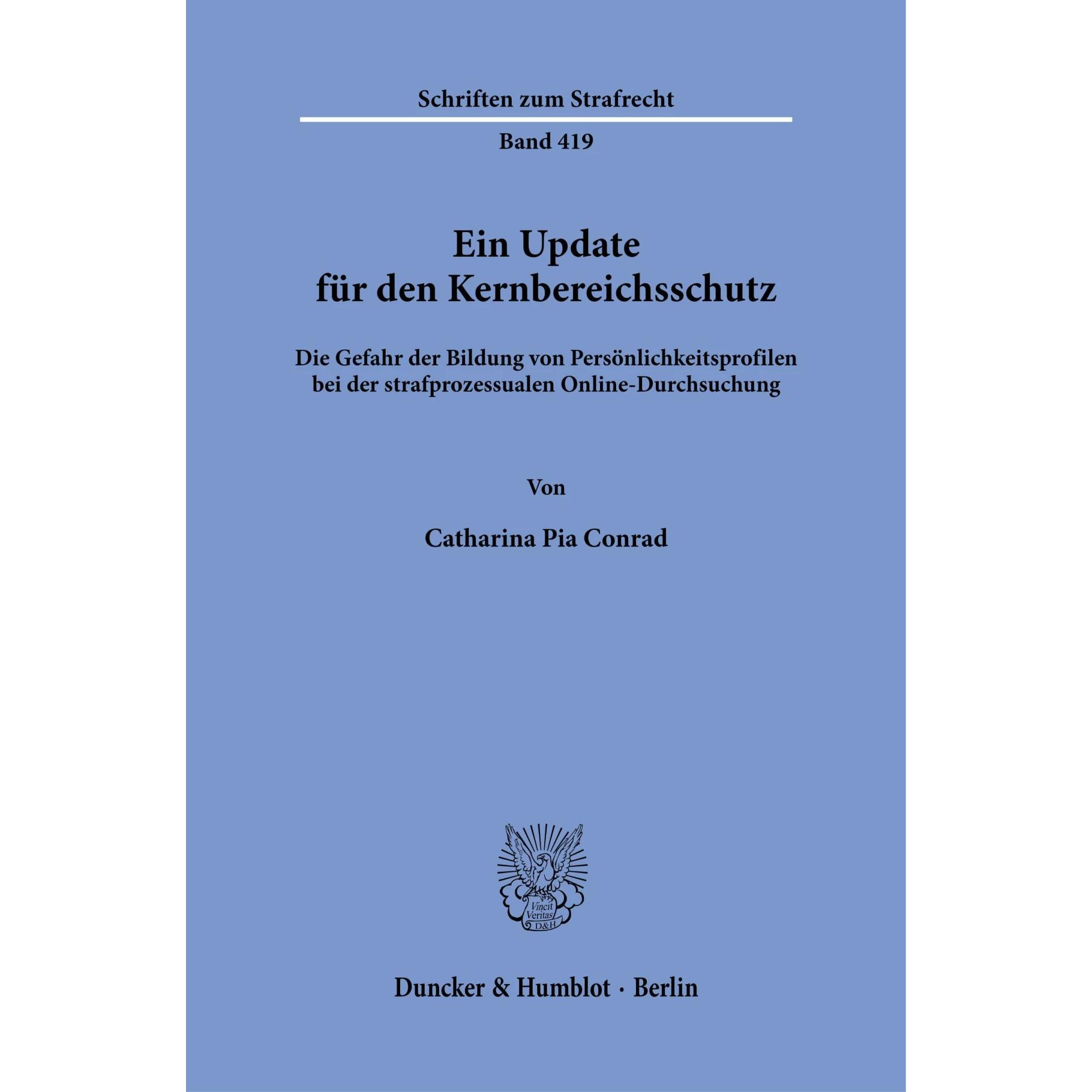 Ein Update für den Kernbereichsschutz, Fachbücher von Catharina Pia Conrad