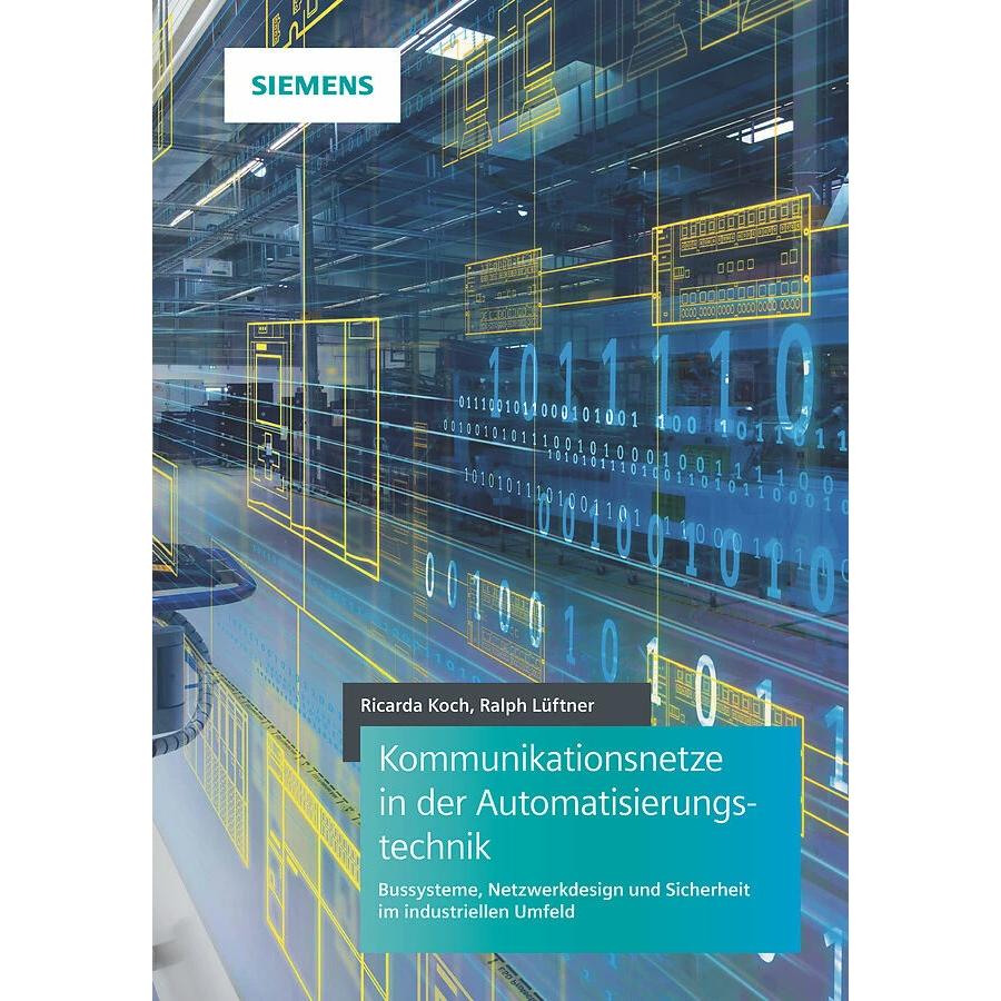 Kommunikationsnetze in der Automatisierungstechnik, Fachbücher von Ricarda Koch, Ralph Lüftner