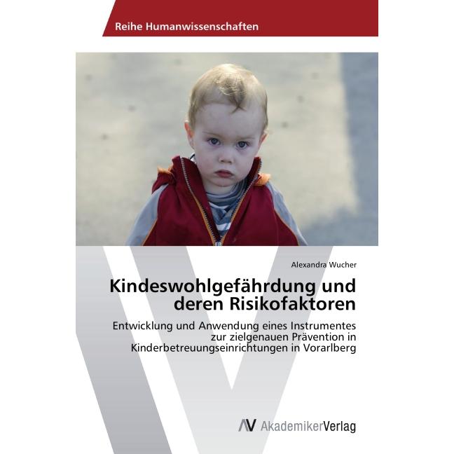 Kindeswohlgefährdung und deren Risikofaktoren, Sachbücher