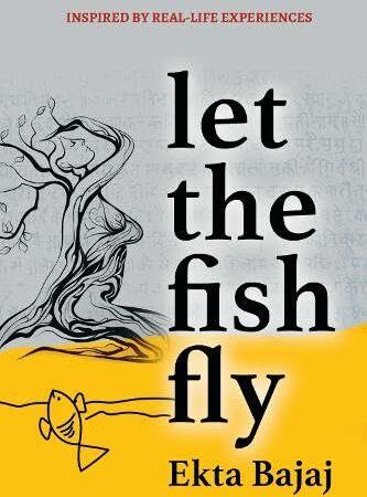 Image du produit Let the Fish Fly (Anglais, Ekta Bajaj, 2025)