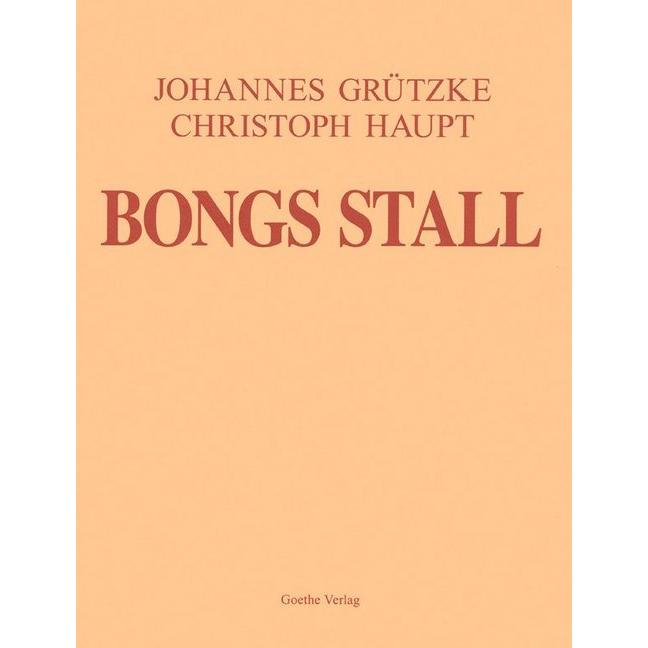 Bongs Stall, Sachbücher von Christian Haupt, Johannes Grützke