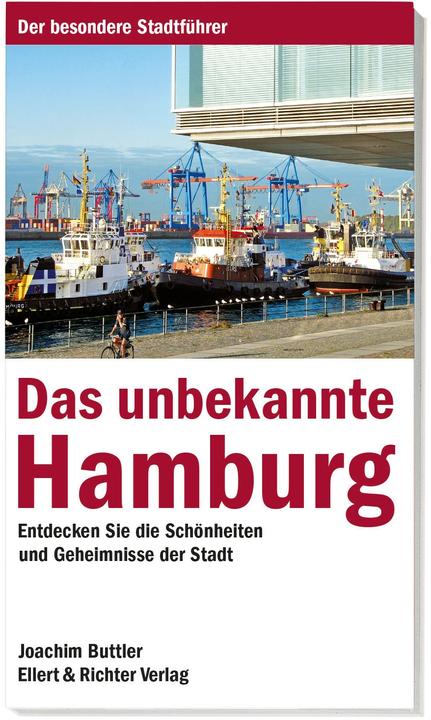 Produktbild Das unbekannte Hamburg (Deutsch, Joachim Buttler, 2017)