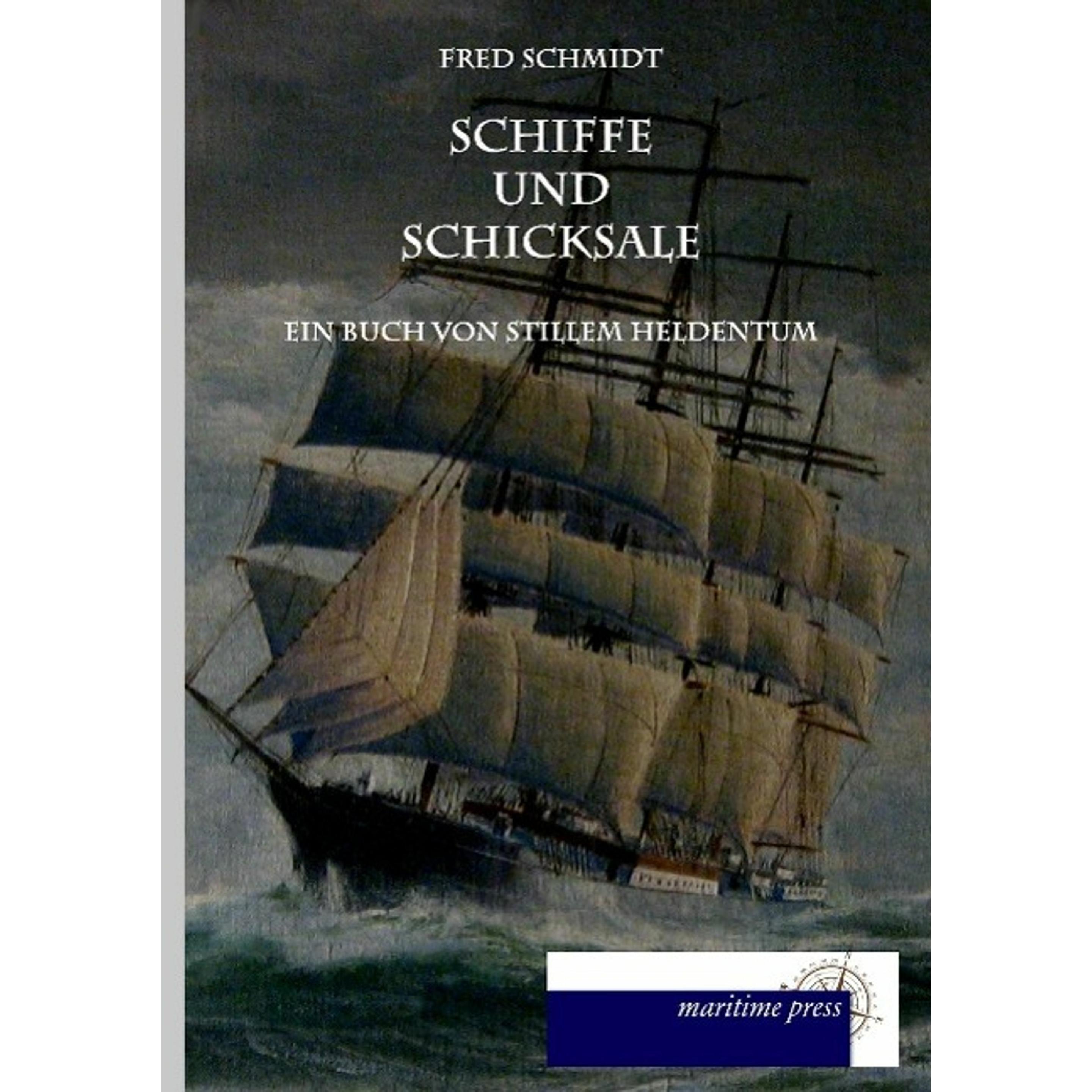 Schiffe und Schicksale, Ratgeber von Fred Schmidt