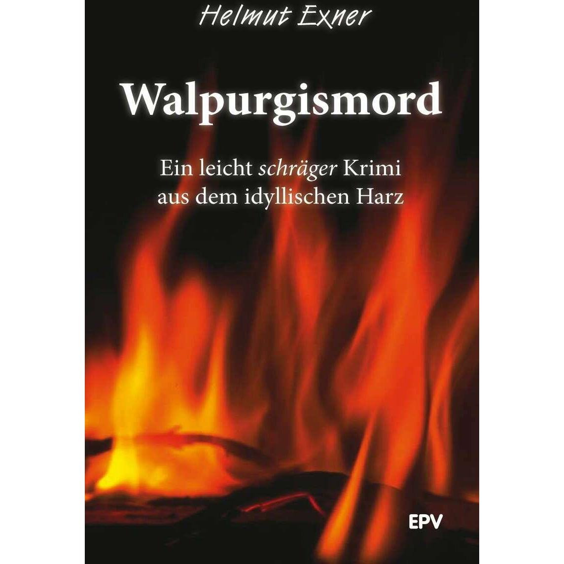 Walpurgismord, Belletristik von Helmut Exner