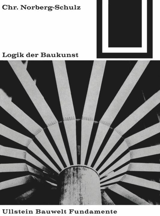 Produktbild Logik der Baukunst (Deutsch, Christian Norberg-Schulz, 1965)