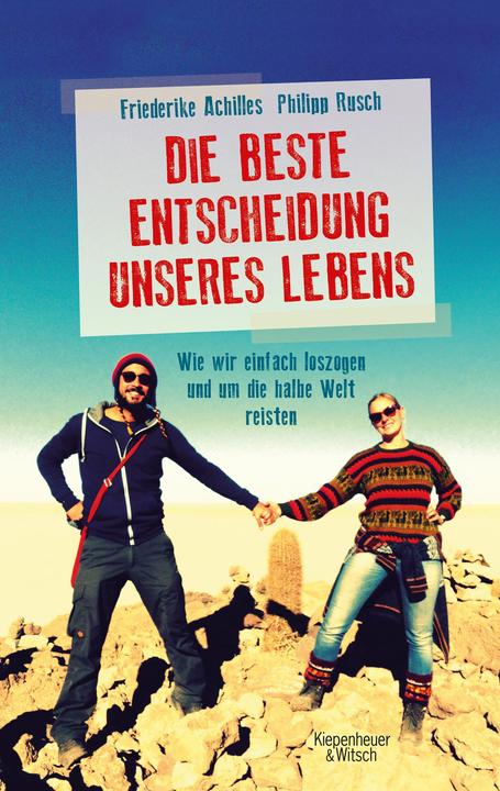 Produktbild Die beste Entscheidung unseres Lebens (Deutsch, Friederike Achilles, 2015)