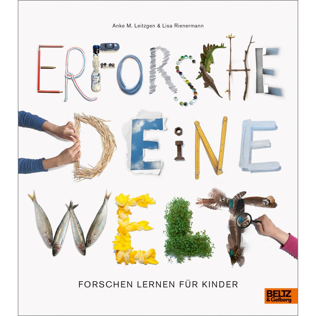 Thumbnail - Erforsche deine Welt, Kinderbücher von Anke M. Leitzgen, Lisa Rienermann