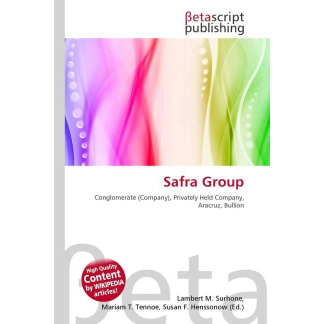 Safra Group, Fachbücher von Lambert M. Surhone, Mariam T. Tennoe, Susan F. Henssonow