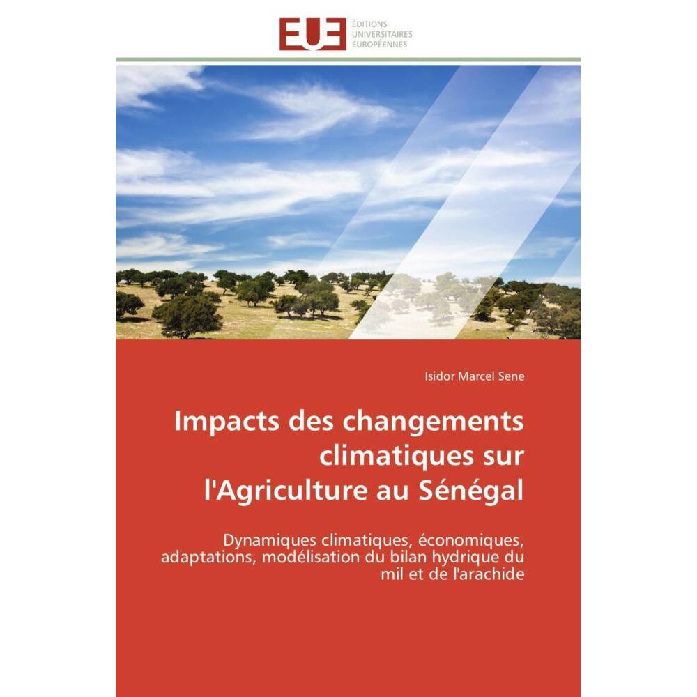 Impacts des changements climatiques sur l'Agriculture au Sénégal, Fachbücher