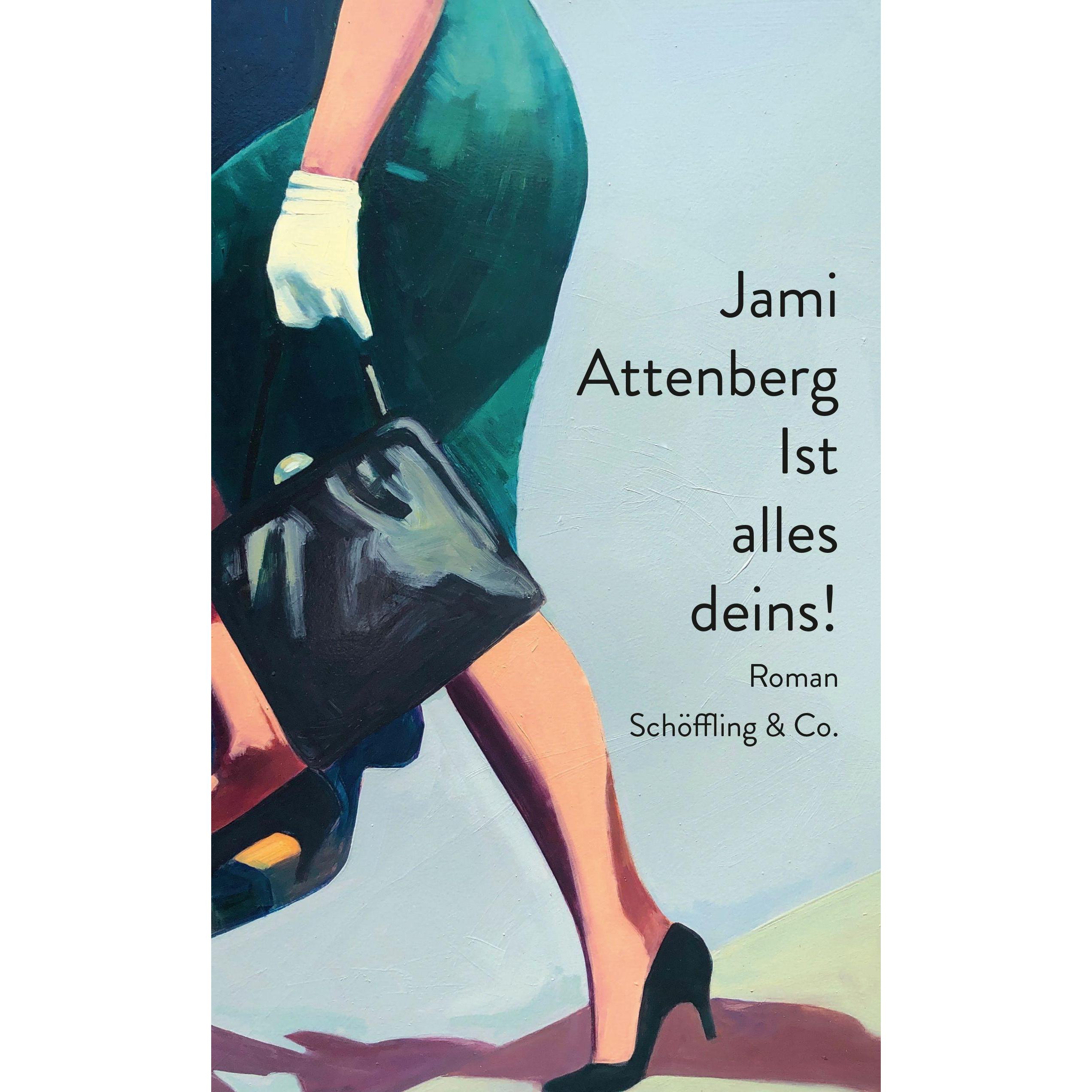 Ist alles deins!, Belletristik von Jami Attenberg