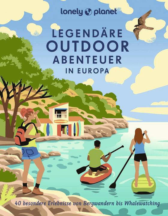 Produktbild LP BB Legendäre Outdoorabenteuer (Deutsch, Lonely Planet Verlag, 2024)