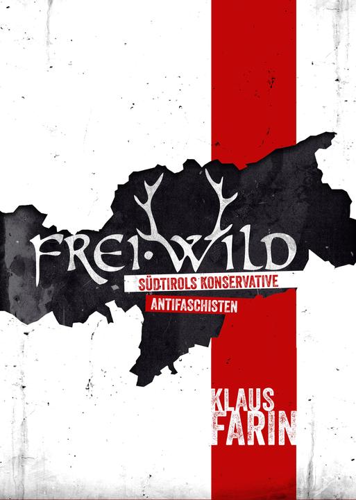 Produktbild Frei.Wild (Deutsch, Klaus Farin, 2015)
