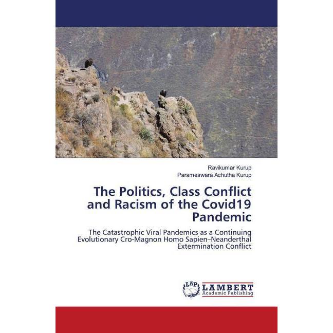 The Politics, Class Conflict and Racism of the Covid19 Pandemic, Fachbücher von Ravikumar Kurup, Parameswara Achutha Kur...