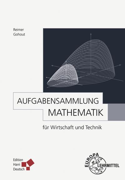 Immagine prodotto Gohout:Aufgabensammlung Mathematik für (Tedesco, Dorothea Reimer, Wolfgang Gohout, 2024)