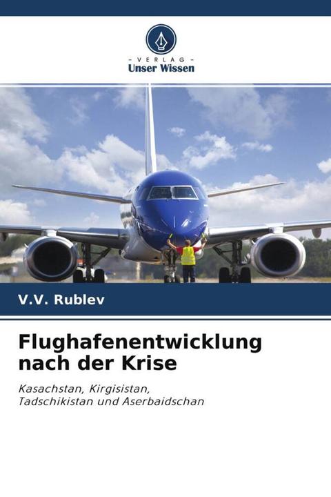 Actual product image Flughafenentwicklung nach der Krise (V.V. RUBLEV, 2021)