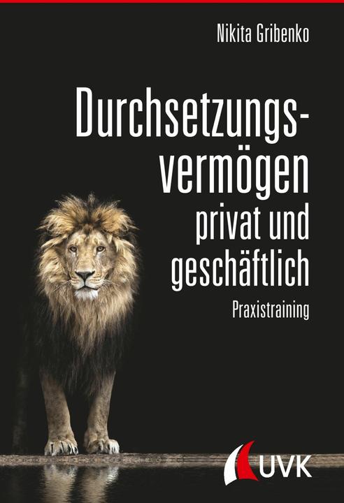 Produktbild DurchSetzungsvermögen - privat und geschäftlich (Deutsch, Nikita Gribenko, 2018)