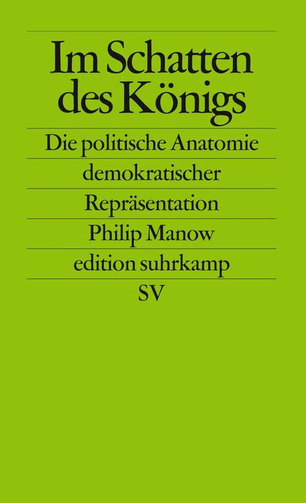 Produktbild Im Schatten des Königs (Deutsch, Philip Manow, 2008)