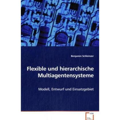 Flexible und hierarchische Multiagentensysteme, Fachbücher