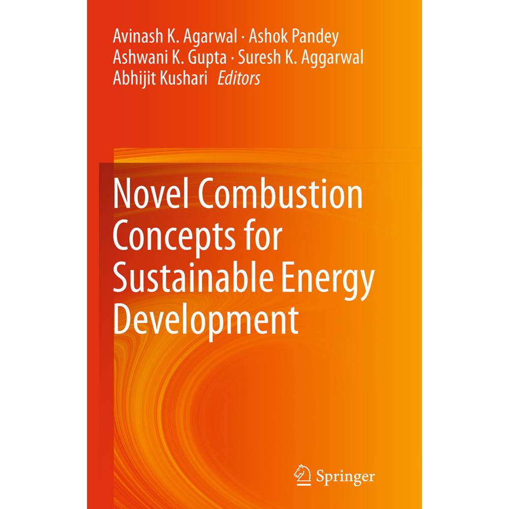 Novel Combustion Concepts for Sustainable Energy Development, Fachbücher von Ashok Pandey, Suresh K. Aggarwal, Abhijit K...