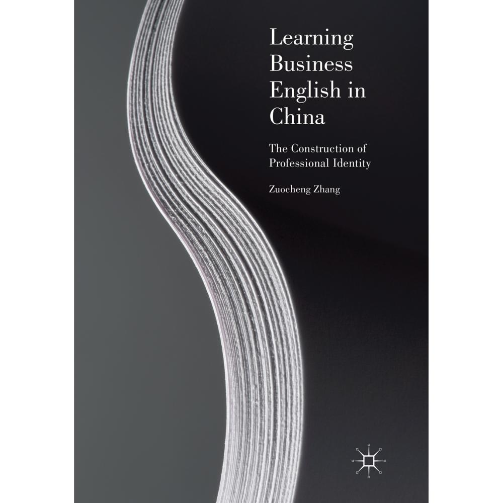 Learning Business English in China, Fachbücher von Zuocheng Zhang