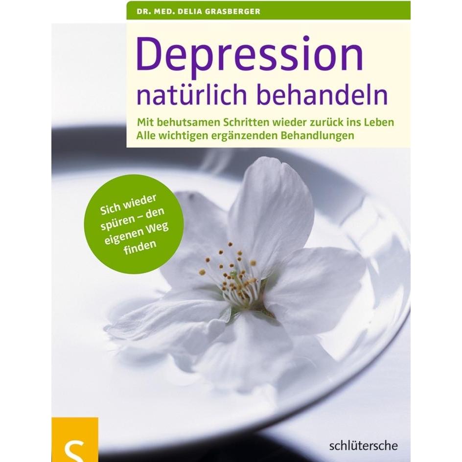 Depressionen natürlich behandeln, Ratgeber von Delia Grasberger