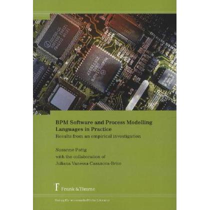 BPM Software and Process Modelling Languages in Practice, Fachbücher von Susanne Patig