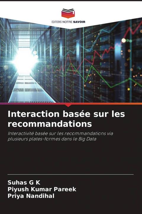 Immagine prodotto Interaction basée sur les recommandations (Suhas G K, Priya Nandihal, Piyush Kumar Pareek, 2023)
