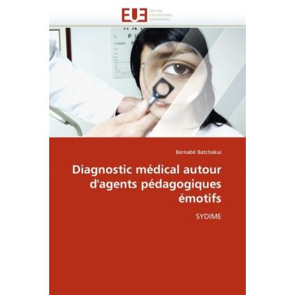 Diagnostic médical autour d'agents pédagogiques émotifs, Fachbücher