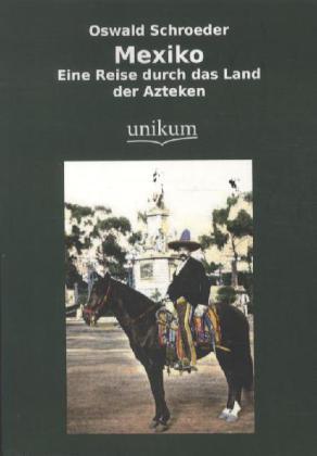 Produktbild Mexiko (Deutsch, Oswald Schroeder, 2012)