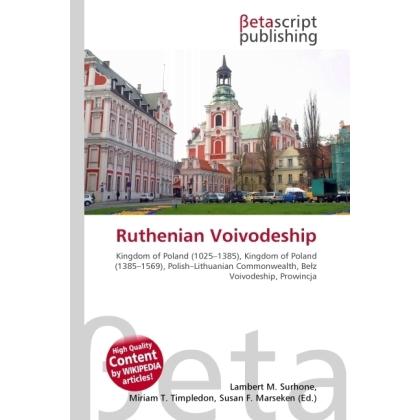 Ruthenian Voivodeship, Fachbücher von Susan F. Marseken, Miriam T. Timpledon, Lambert M. Surhone