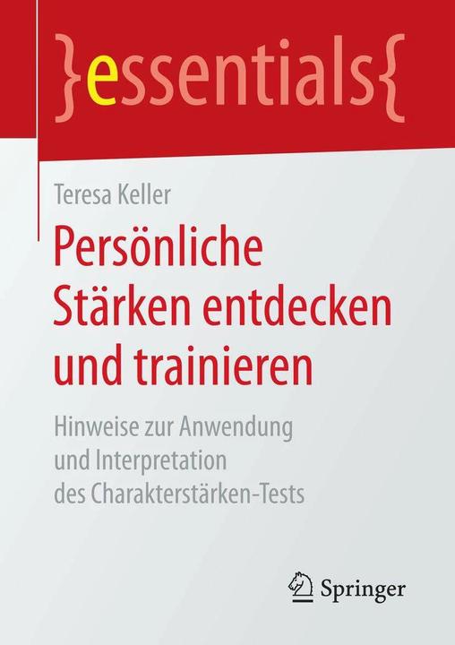 Produktbild Persönliche Stärken entdecken und trainieren (Deutsch, Teresa Keller, 2016)