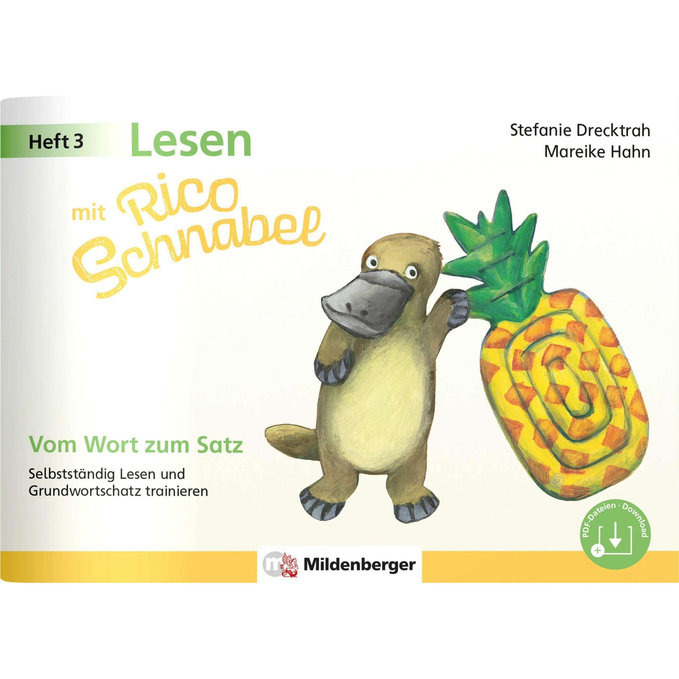 Lesen mit Rico Schnabel, Heft 3: Vom Wort zum Satz, Schulbücher von Stefanie Drecktrah, Mareike Hahn