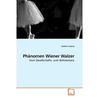Phänomen Wiener Walzer, Fachbücher von Kathrin Czerny