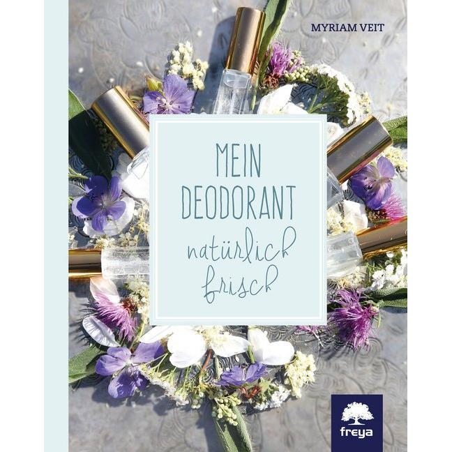 Freya, Deo, Mein Deodorant (Roll-on)