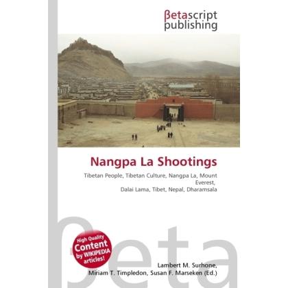 Nangpa La Shootings, Fachbücher von Miriam T. Timpledon, Susan F. Marseken, Lambert M. Surhone