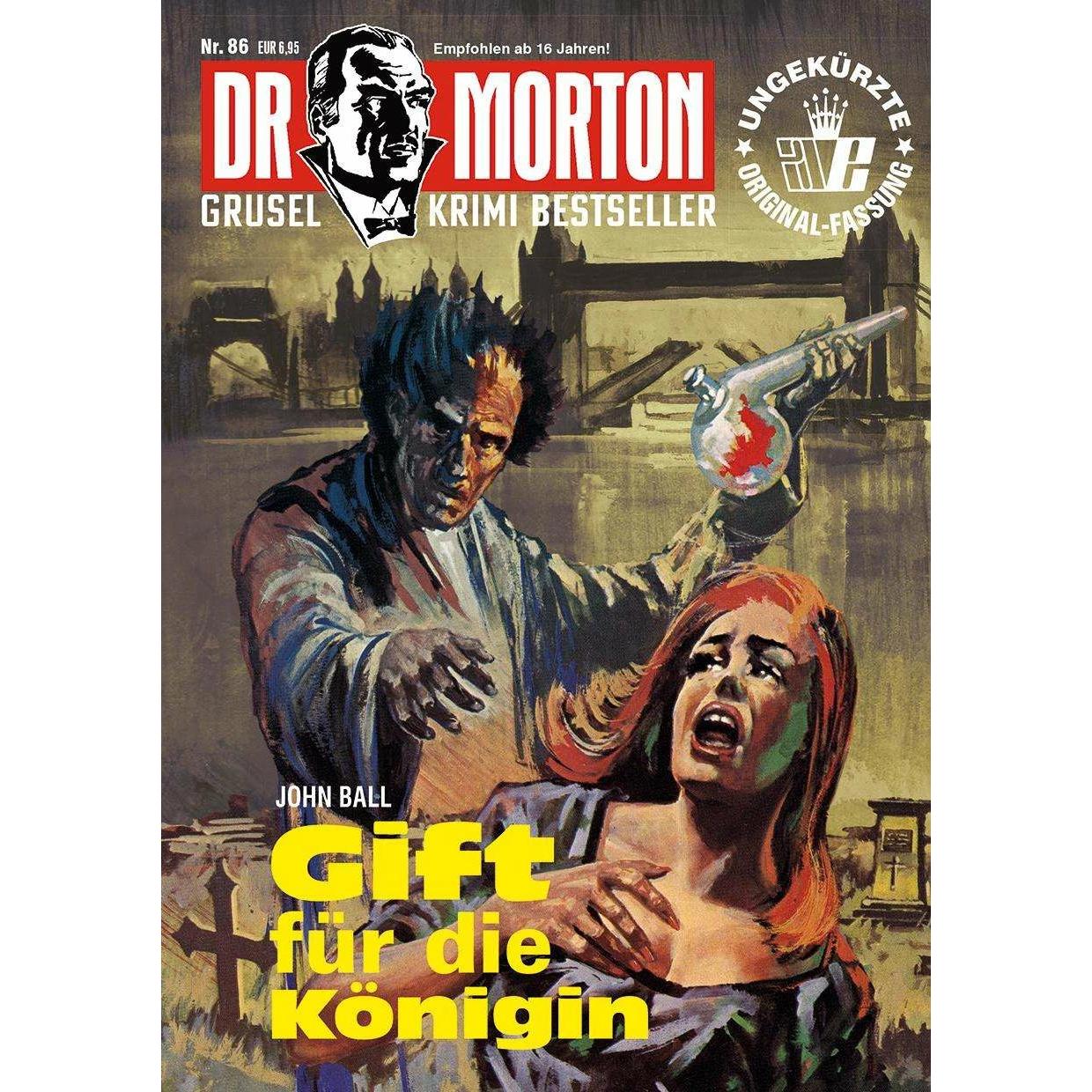 Dr. Morton 86: Gift für die Königin, Belletristik von John Ball