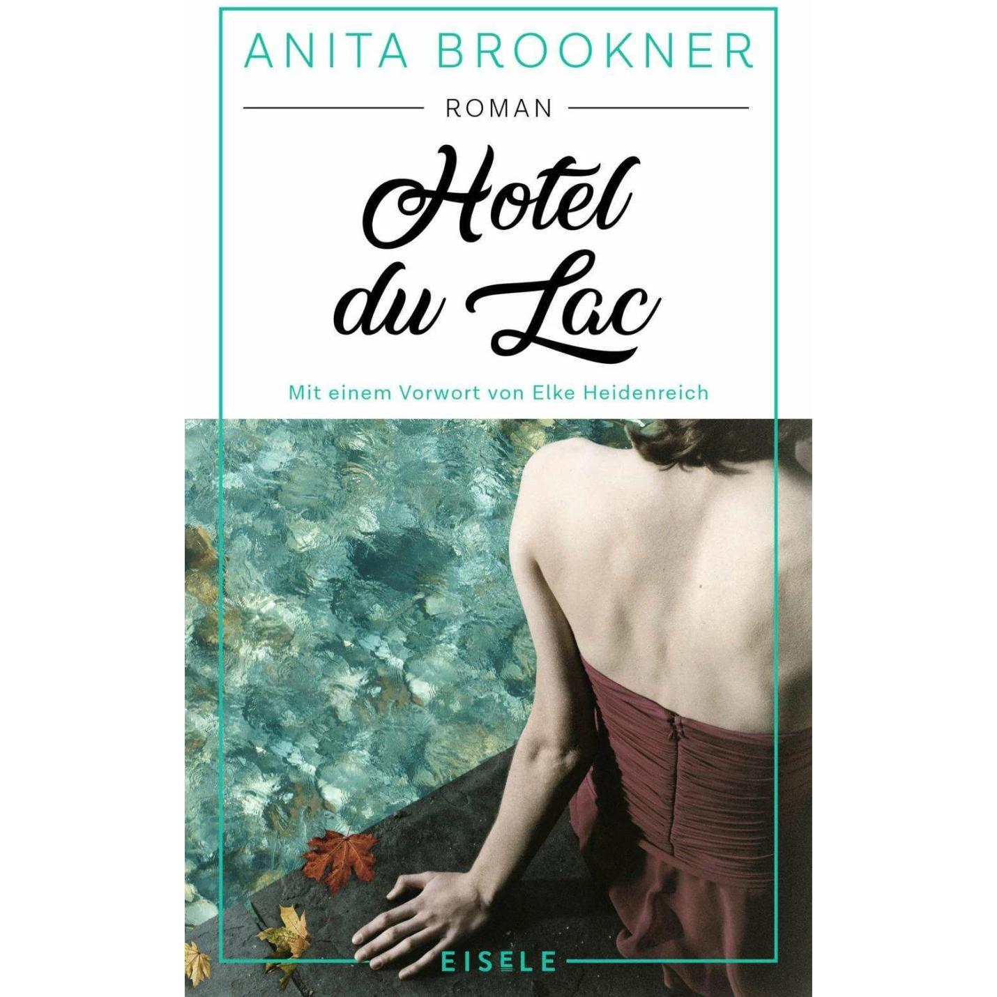 Hotel du Lac, Belletristik von Anita Brookner