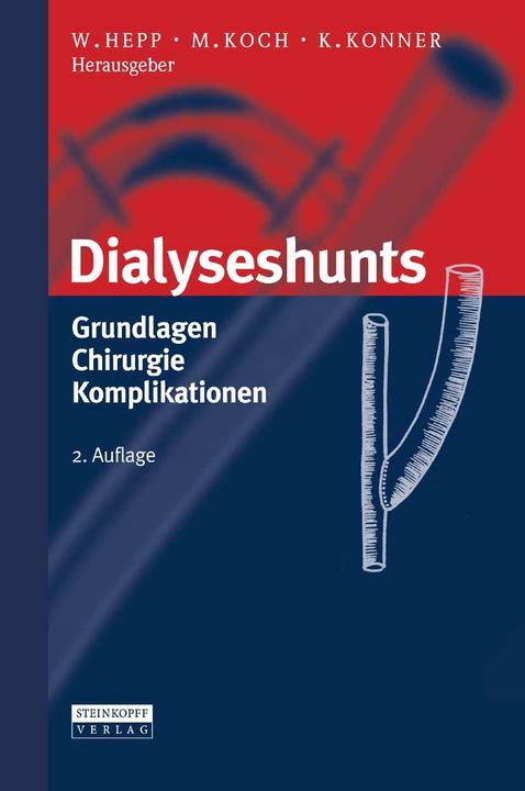 Produktbild Dialyseshunts (Deutsch, Klaus Konner, Michael Koch, Wolfgang Hepp, 2009)