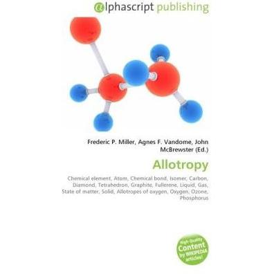 Thumbnail - Allotropy, Fachbücher von Agnes F. Vandome, Frederic P. Miller, John McBrewster