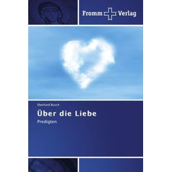 Über die Liebe, Sachbücher von Eberhard Busch