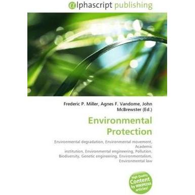 Thumbnail - Environmental Protection, Fachbücher von Agnes F. Vandome, Frederic P. Miller, John McBrewster