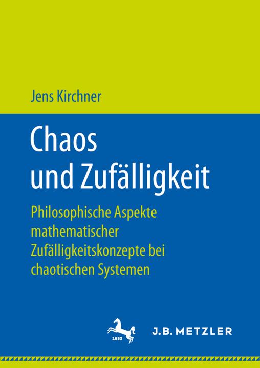Chaos und Zufälligkeit (German, Jens Kirchner, 2019)