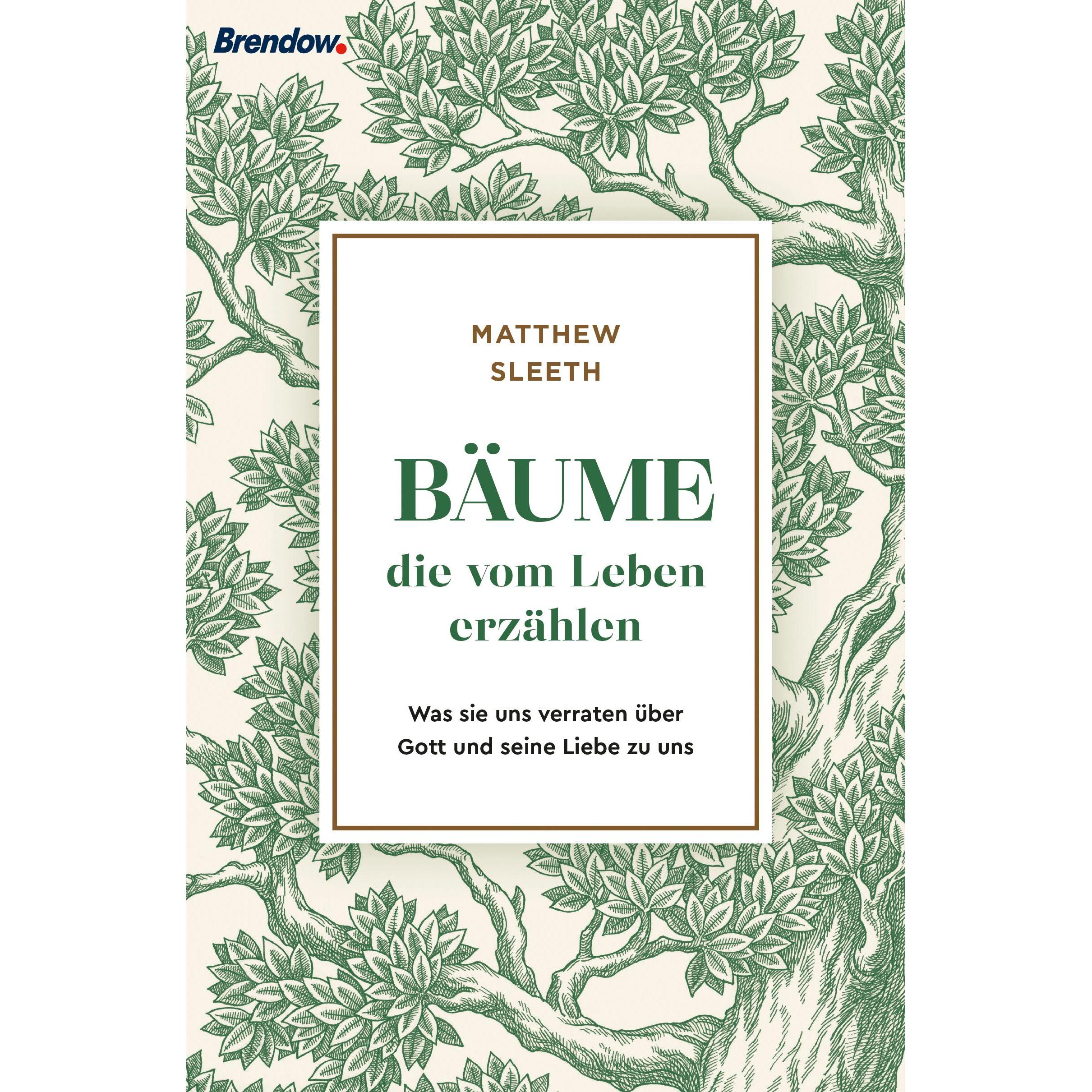 Sleeth:Bäume, die vom Leben erzählen, Fachbücher von Matthew Sleeth