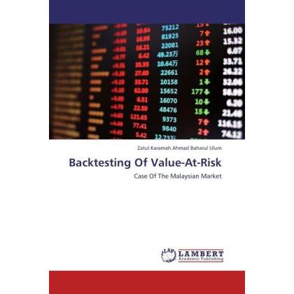 Backtesting Of Value-At-Risk, Fachbücher von Zatul Karamah Ahmad Baharul Ulum