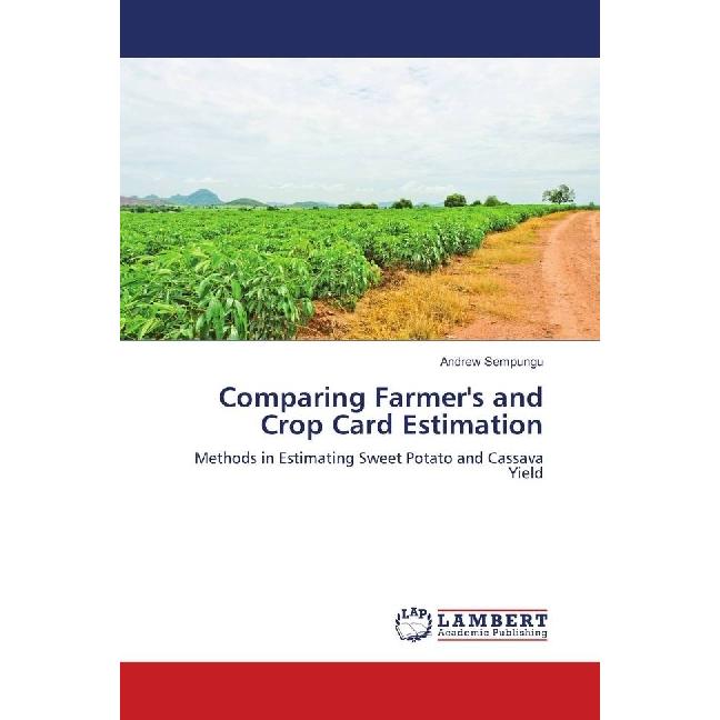 Comparing Farmer's and Crop Card Estimation, Fachbücher von Andrew Sempungu