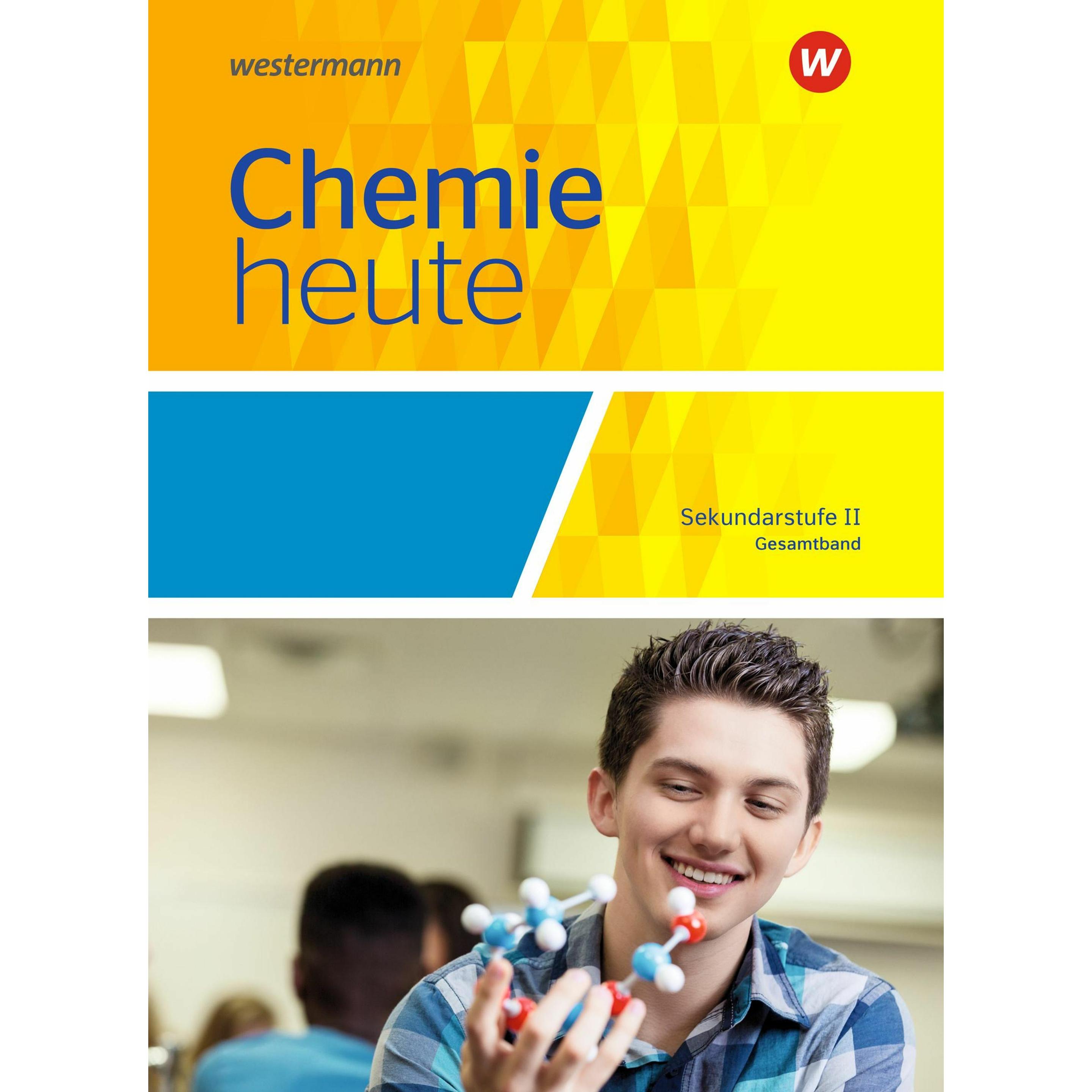 Thumbnail - Chemie heute SII. Allgemeine Ausgabe 2018. Schülerband, Schulbücher von Sabine Struckmeier, Martina Tschiedel, Rosemarie...