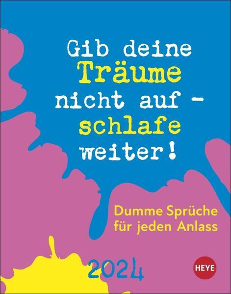 Produktbild Dumme Sprüche für jeden Anlass Tagesabreisskalender 2024 (11 x 14 cm, Deutsch)