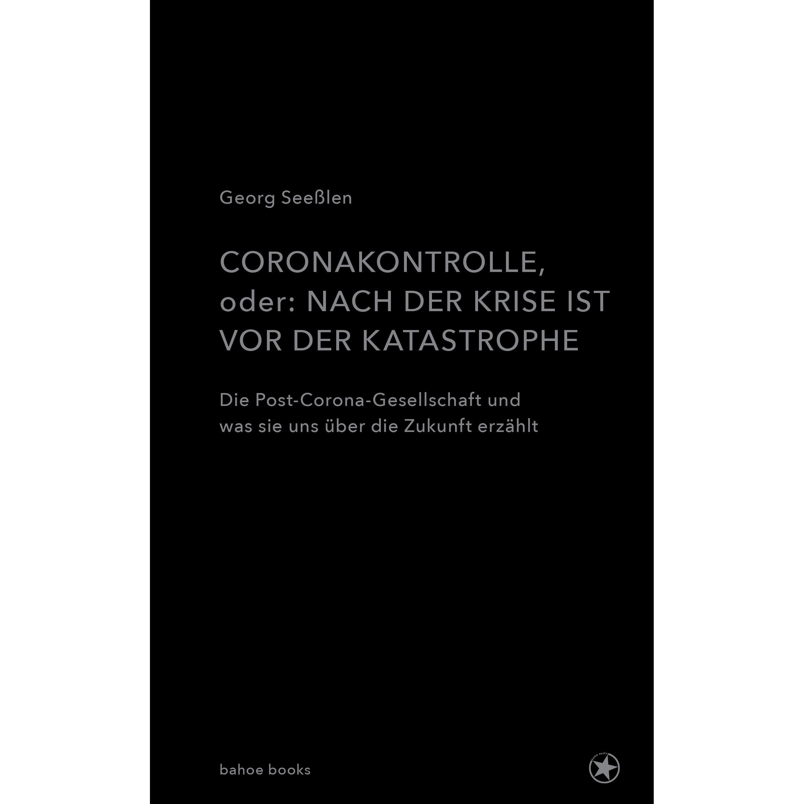 Coronakontrolle, Sachbücher von Georg Seehlen