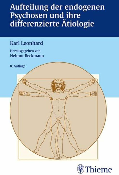 Produktbild Aufteilung der endogenen Psychosen und ihre differenzierte Ätiologie (Deutsch, Helmut Beckmann, Karl Leonhard, 2003)